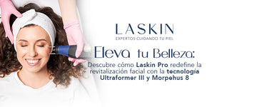 Eleva tu Belleza: Descubre cómo Laskin Pro redefine la revitalización facial con la tecnología Ultraformer III y Morpehus 8 - LASKIN